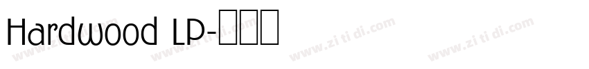 Hardwood LP字体转换